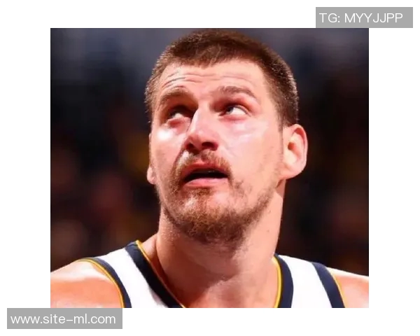 杨鸣谈科尔影响大中锋价值约基奇的崛起改变了局面